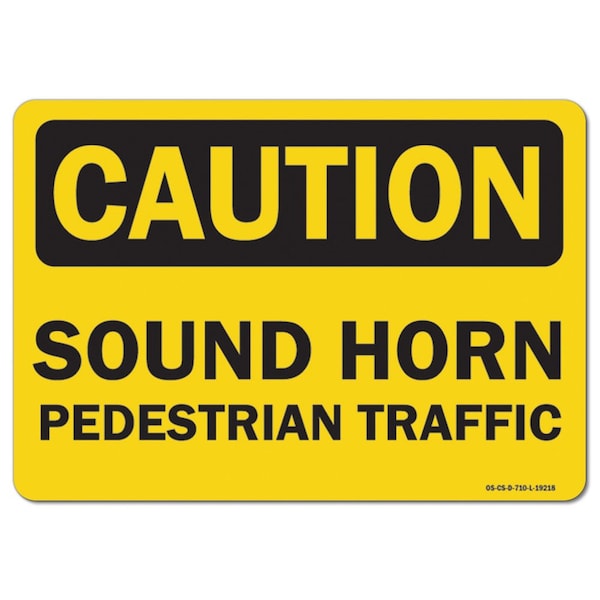 Signmission OSHA Caution, 10" Height, Aluminum, 14" x 10", Landscape, pedestrian traffic sound horn OS-CS-A-1014-L-19218 - main